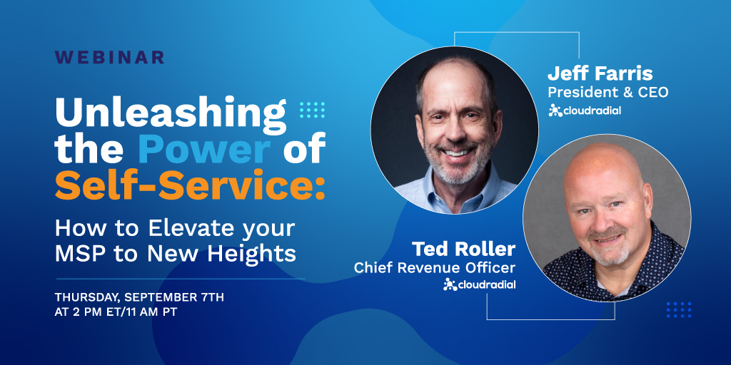[Webinar] Unleashing the Power of Self-Service: How to Elevate Your MSP ...